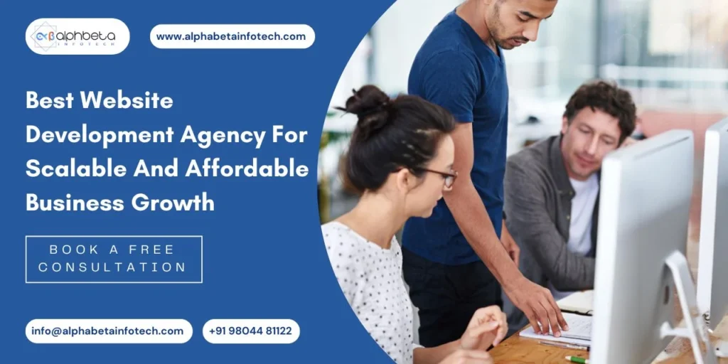 Best Website Development Agency For Scalable And Affordable Business Growth 1 Best Website Development Agency For Scalable And Affordable Business Growth